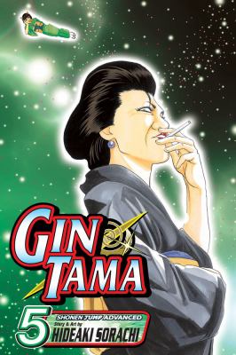 Gin Tama. Vol. 5, Watch out for conveyor belts! /