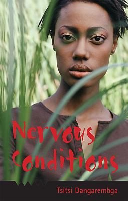 Nervous conditions : a novel