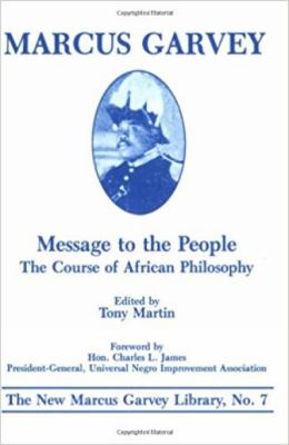 Message to the people : the course of African philosophy