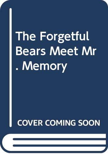 The forgetful bears meet Mr. Memory