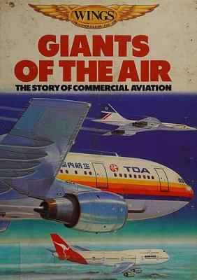 Giants of the air : [the story of commercial aviation]