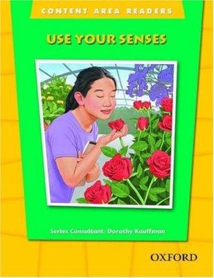 Use your senses