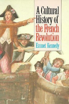 A cultural history of the French Revolution