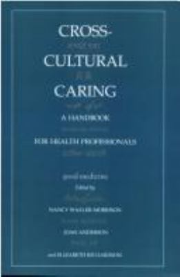 Cross-cultural caring : a handbook for health professionals in western Canada