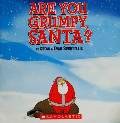 Are you grumpy, Santa?