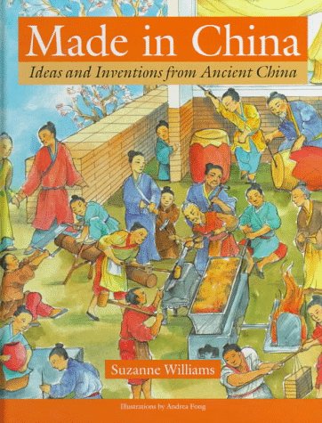 Made in China : ideas and inventions from ancient China