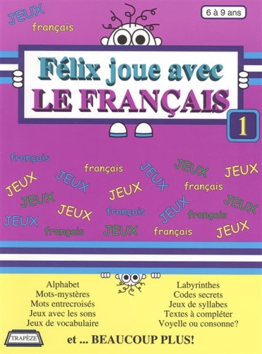 Félix joue avec le français