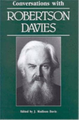 Conversations with Robertson Davies