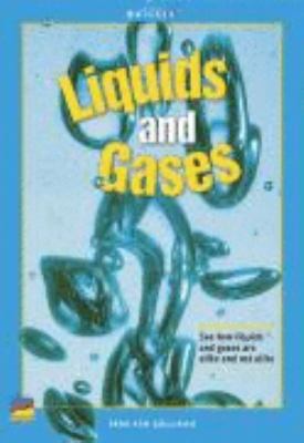 Liquids and gases