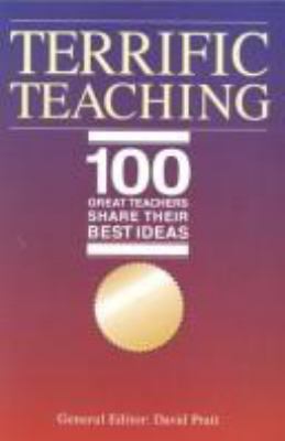 Terrific teaching : 100 great teachers share their best ideas