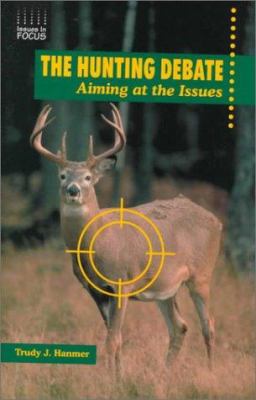 The hunting debate : aiming at the issues