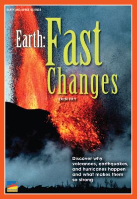 Earth : fast changes