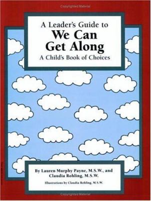 A leader's guide to We can get along : a child's book of choices