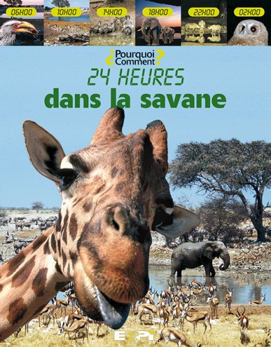 24 heures dans la savane