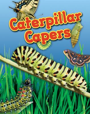 Caterpillar capers