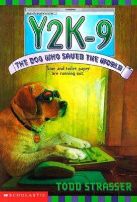 Y2K-9 : the dog who saved the world