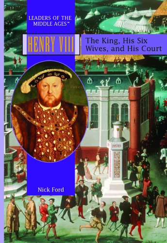 Henry VIII : the king, his six wives, and his court