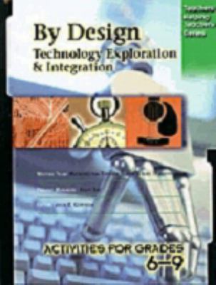 By design : technology exploration & integration