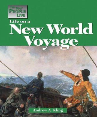 Life on a New World voyage