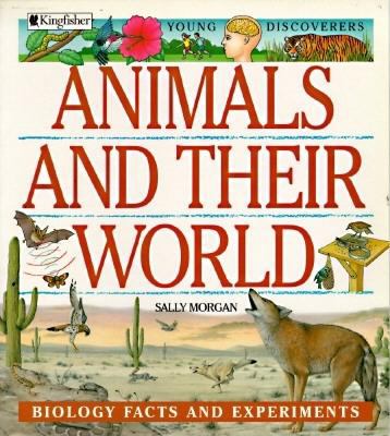 Animals and their world