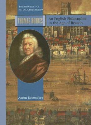 Thomas Hobbes : an English philosopher in the age of reason