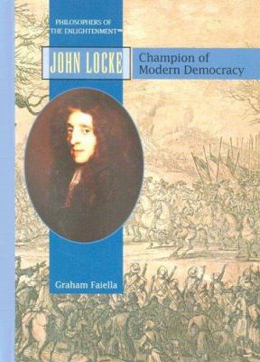 John Locke : champion of modern democracy