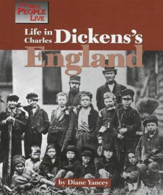 Life in Charles Dickens's England