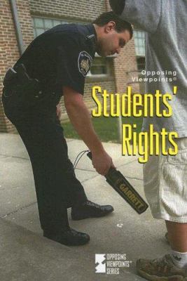 Students' rights : opposing viewpoints