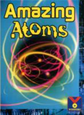 Amazing atoms