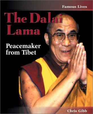 The Dalai Lama : peacemaker from Tibet