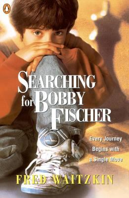 Searching for Bobby Fischer : the father of a prodigy observes the world of chess