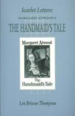 Scarlet letters : Margaret Atwood's The handmaid's tale