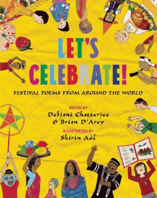 Let's celebrate! : festival poems from around the world