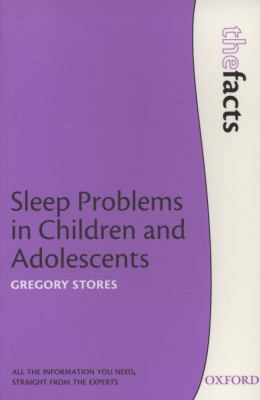 Sleep problems in children and adolescents : the facts