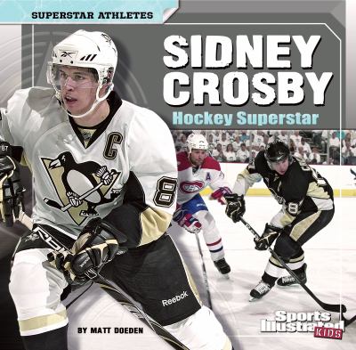 Sidney Crosby : hockey superstar