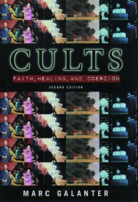Cults : faith, healing, and coercion
