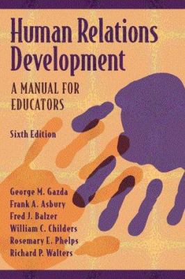 Human relations development : a manual for educators