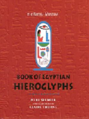 Book of Egyptian hieroglyphs : coloured hieroglyphs from the British Museum