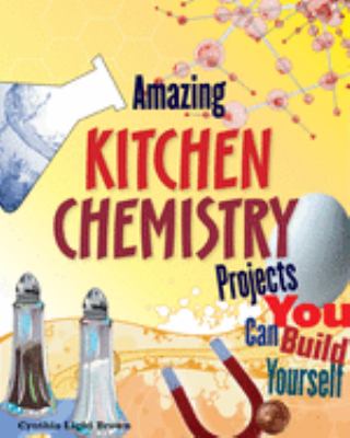 Amazing kitchen chemistry projects you can build yourself