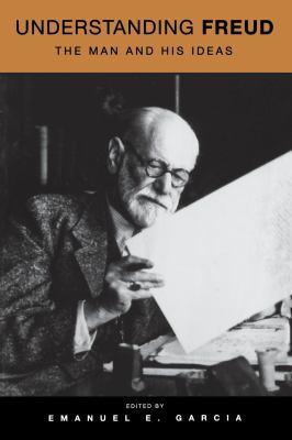 Understanding Freud : the man and his ideas