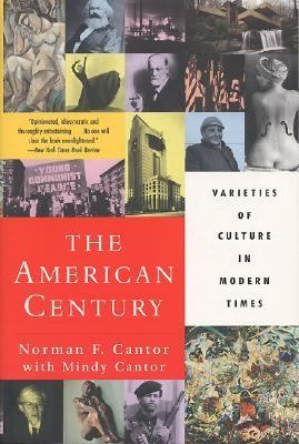 The American century : varieties of culture in modern times