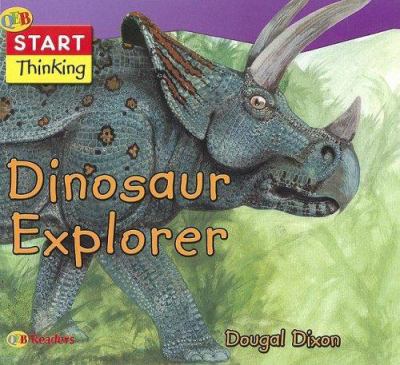 Dinosaur explorer / $c Dougal Dixon ; [illustrated by Martin Knowelden].