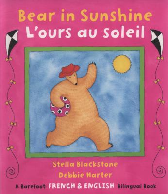 Bear in sunshine = L'ours au soleil