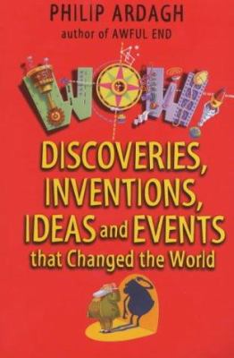 Wow! : discoveries, inventions, ideas and events that changed the world