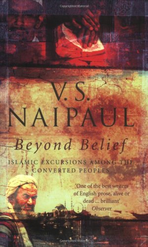 Beyond belief : Islamic excursions among the converted peoples.