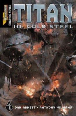 Titan. 3, Cold steel /