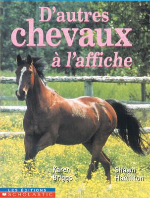 D'autres chevaux à l'affiche