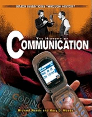 The history of communication