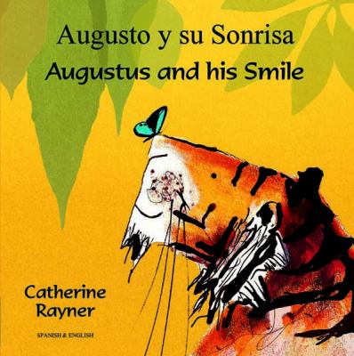 Augustus and his smile = Augusto y su sonrisa