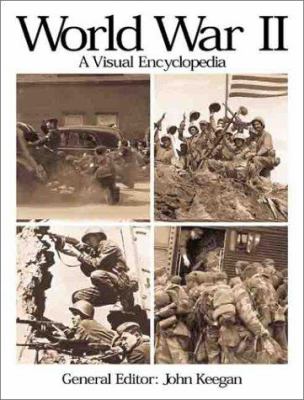 World War II : a visual encyclopedia